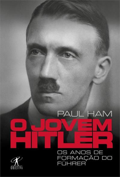 Baixar PDF  'O jovem Hitler' por  Paul Ham