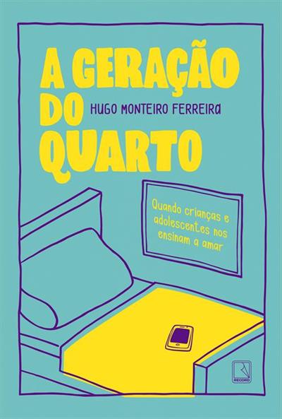 Baixar PDF 'A Geração do Quarto' por Hugo Monteiro Ferreira
