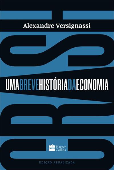 Baixar PDF 'Crash - Uma Breve História da Economia' por Alexandre Versignassi