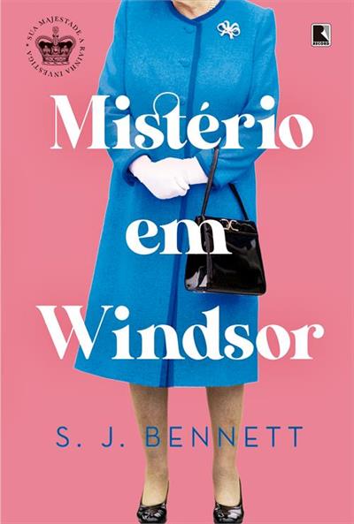 Baixar PDF 'Mistério em Windsor' por S. J. Bennett, Adriana Fidalgo