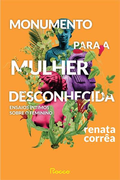 Baixar PDF 'Monumento Para A Mulher Desconhecida' por Renata Corrêa