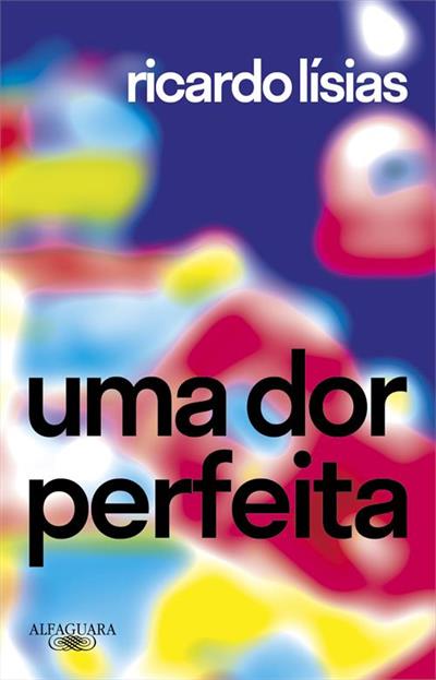 Baixar PDF 'Uma dor Perfeita' por Ricardo Lísias