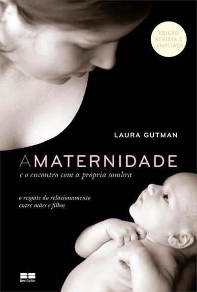 Baixar PDF 'A Maternidade e o Encontro Com a Própria Sombra' por Laura Gutman