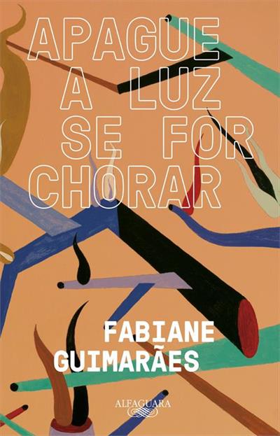 Baixar PDF 'Apague a Luz Se For Chorar' por Fabiane Guimarães
