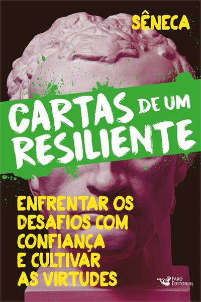 Baixar PDF 'Cartas de Um Resiliente' por Lúcio Aneu Sêneca