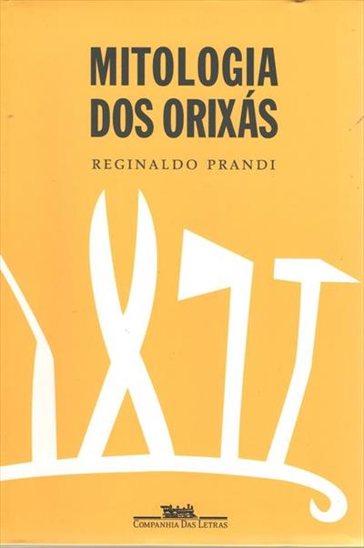 Baixar PDF 'Mitologia dos orixás' por Reginaldo Prandi