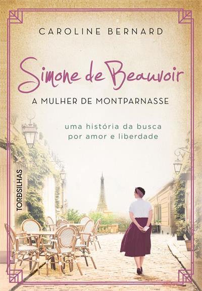 Baixar PDF 'Simone de Beauvoir: A Mulher de Montparnasse' por Caroline Bernard