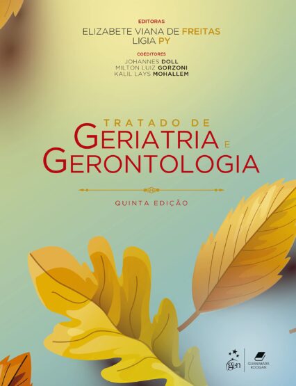 Baixar PDF 'Tratado de Geriatria e Gerontologia' por Elizabete Viana de Freitas & Ligia Py