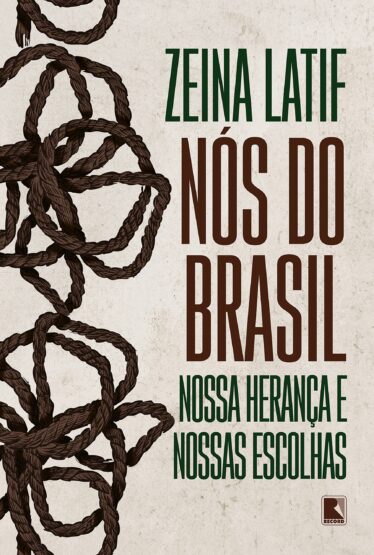 Baixar PDF 'Nós do Brasil: Nossa herança e nossas escolhas' por Zeina Latif