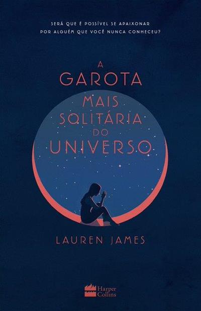 Baixar PDF 'A Garota Mais Solitária do Universo' por Lauren James