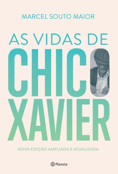 Baixar PDF 'As Vidas de Chico Xavier' por Marcel Souto Maior