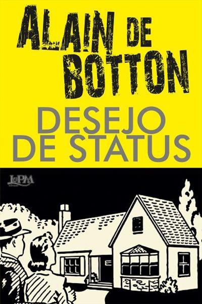 Baixar PDF 'Desejo de Status' por Alain de Botton