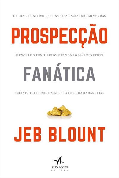 Baixar PDF 'Prospecção Fanática' por Jeb Blount