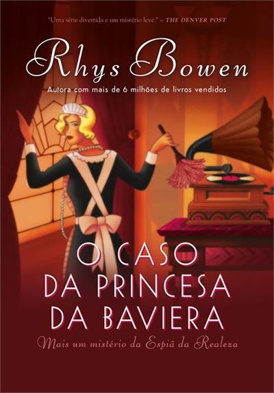 Baixar PDF 'O Caso da Princesa da Baviera' por Rhys Bowen