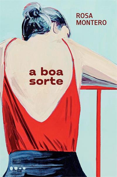 Baixar PDF 'A Boa Sorte' por Rosa Montero