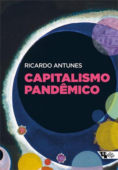 Baixar PDF 'Capitalismo Pandêmico' por Ricardo Antunes