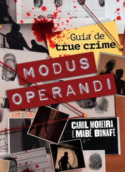 Baixar PDF 'Modus Operandi' por Carol Moreira & Mabê Bonafé
