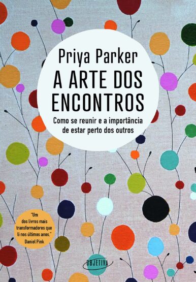 Baixar PDF 'A Arte dos Encontros' por Priya Parker