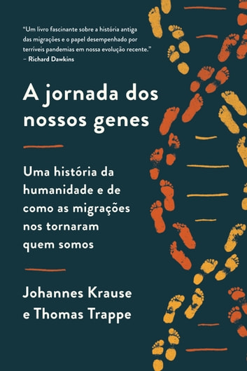 Baixar PDF 'A Jornada dos Nossos Genes' por Johannes Krause & Thomas Trappe