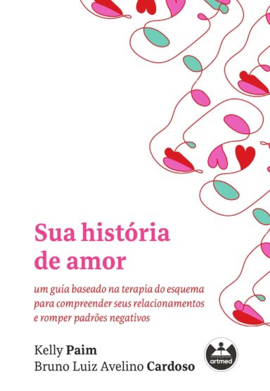 Baixar PDF 'Sua História de Amor' por Kelly Paim & Bruno Luiz Avelino Cardoso