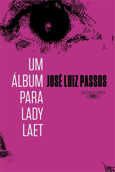Baixar PDF 'Um álbum para Lady Laet' por José Luiz Passos