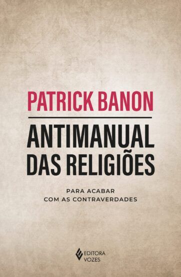 Baixar PDF 'Antimanual das Religiões' por Patrick Banon