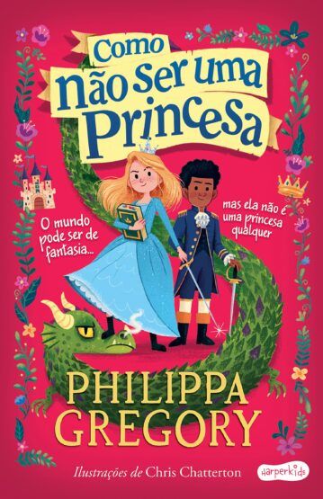 Baixar PDF 'Como Não Ser Uma Princesa' por Philippa Gregory