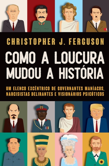 Baixar PDF 'Como a loucura mudou a História' por Christopher Ferguson
