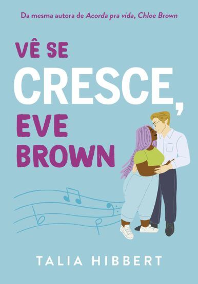 Baixar PDF 'Vê se cresce, Eve Brown' por Talia Hibbert