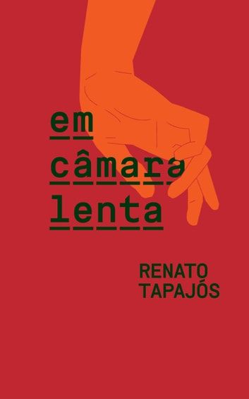 Baixar PDF 'Em Câmara Lenta' por Renato Tapajós