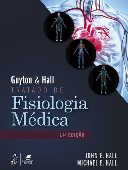 Baixar PDF 'Guyton & Hall - Tratado de Fisiologia Médica' por John E. HALL