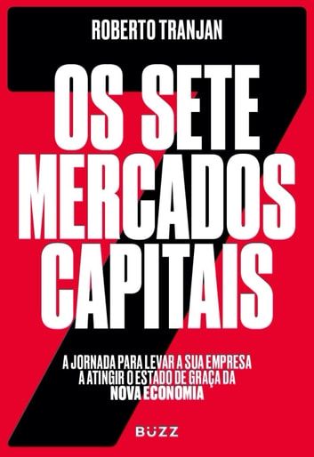 Baixar PDF 'Os Sete Mercados Capitais' por Roberto Tranjan