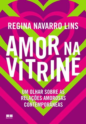Baixar PDF 'Amor na Vitrine' por Regina Navarro Lins