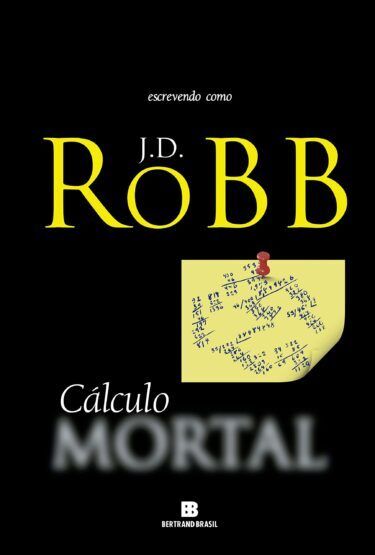 Baixar PDF 'Cálculo mortal' por J. D. Robb, Renato Motta