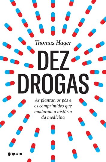 Baixar PDF 'Dez Drogas' por Thomas Hager