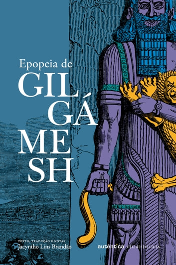 Baixar PDF 'Epopeia de Gilgámesh' por Jacyntho Lins Brandão