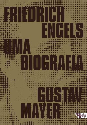 Baixar PDF 'Friedrich Engels: Uma biografia' por Gustav Mayer