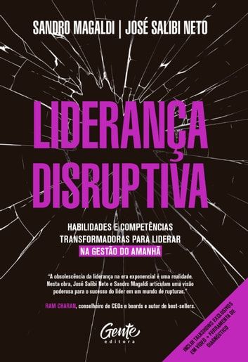 Baixar PDF 'Liderança Disruptiva' por Sandro Magaldi & José Salibi Neto