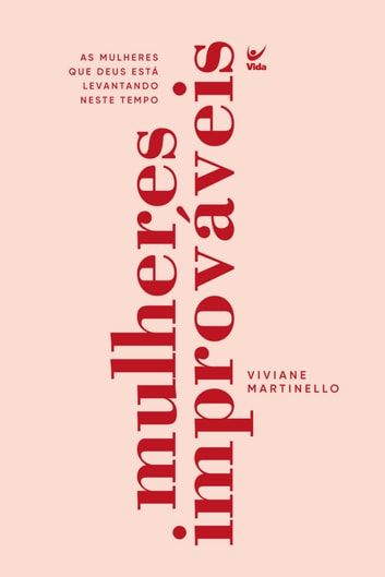 Baixar PDF 'Mulheres Improváveis' por Viviane Martinello