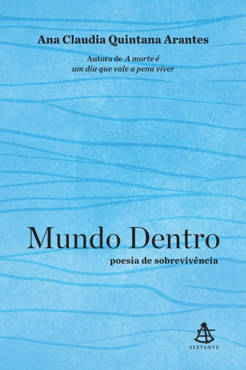 Baixar PDF 'Mundo Dentro: Poesia de sobrevivência' por Ana Claudia Quintana Arantes