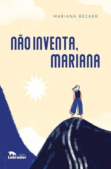 Baixar PDF 'Não inventa, Mariana' por Mariana Becker