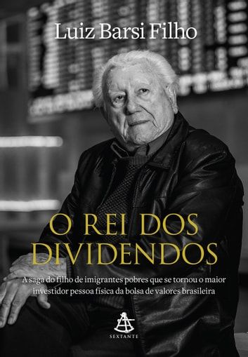 Baixar PDF 'O Rei dos Dividendos' por Luiz Barsi Filho