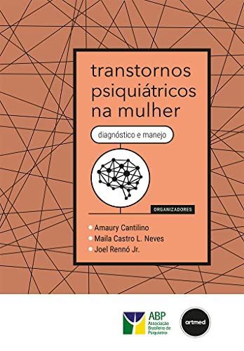 Baixar PDF 'Transtornos Psiquiátricos na Mulher' por Amaury Cantilino