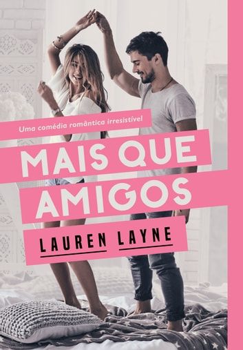 Baixar PDF 'Mais que Amigos' por Lauren Layne