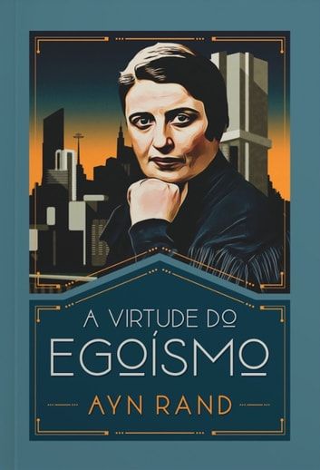 Baixar PDF 'A Virtude do Egoísmo' por Ayn Rand