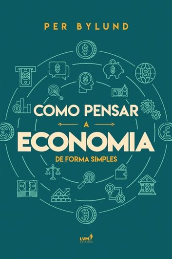 Baixar PDF 'Como Pensar a Economia de Forma Simples' por Per Bylund