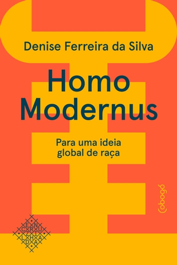 Baixar PDF 'Homo Modernus' por Denise Ferreira da Silva