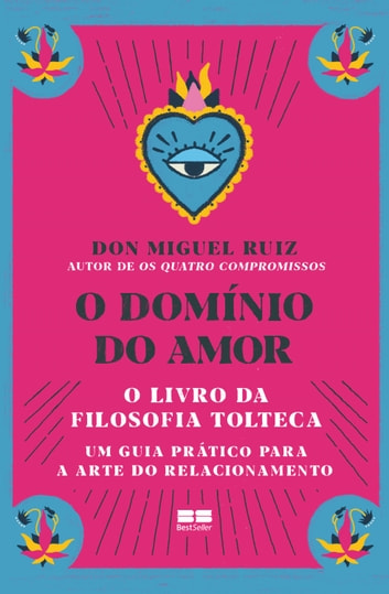 Baixar PDF  'O Domínio do Amor' por Don Miguel Ruiz