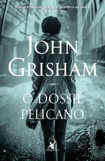 Baixar PDF 'O Dossiê Pelicano' por John Grisham