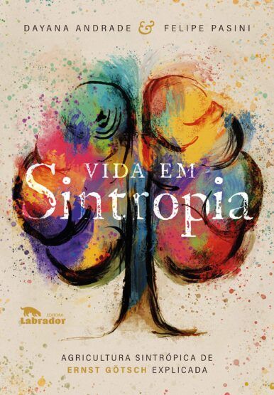 Baixar PDF 'Vida em Sintropia' por Dayana Andrade & Felipe Pasini